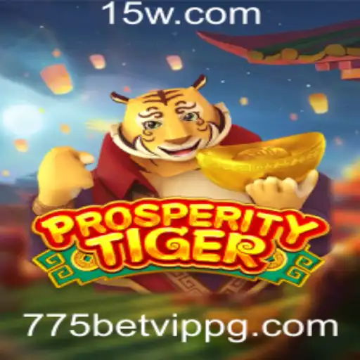 Descubra a Emoção do Jogo ProsperityTiger com 775bet VIP