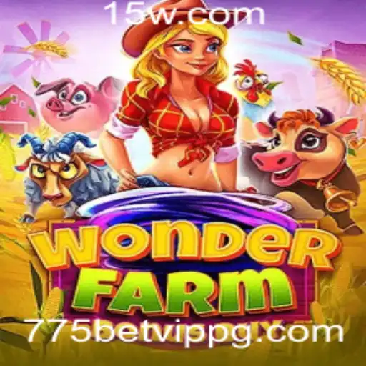 WonderFarmBonusBuy: Descubra a Nova Sensação dos Jogos com 775bet VIP